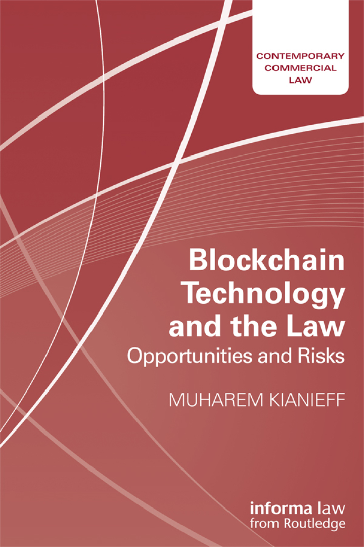 Blockchain Technology and the Law: Opportunities and Risks