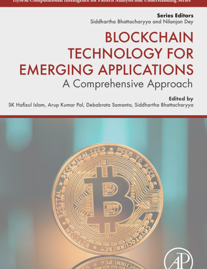 Blockchain Technology for Emerging Applications: A Comprehensive Approach