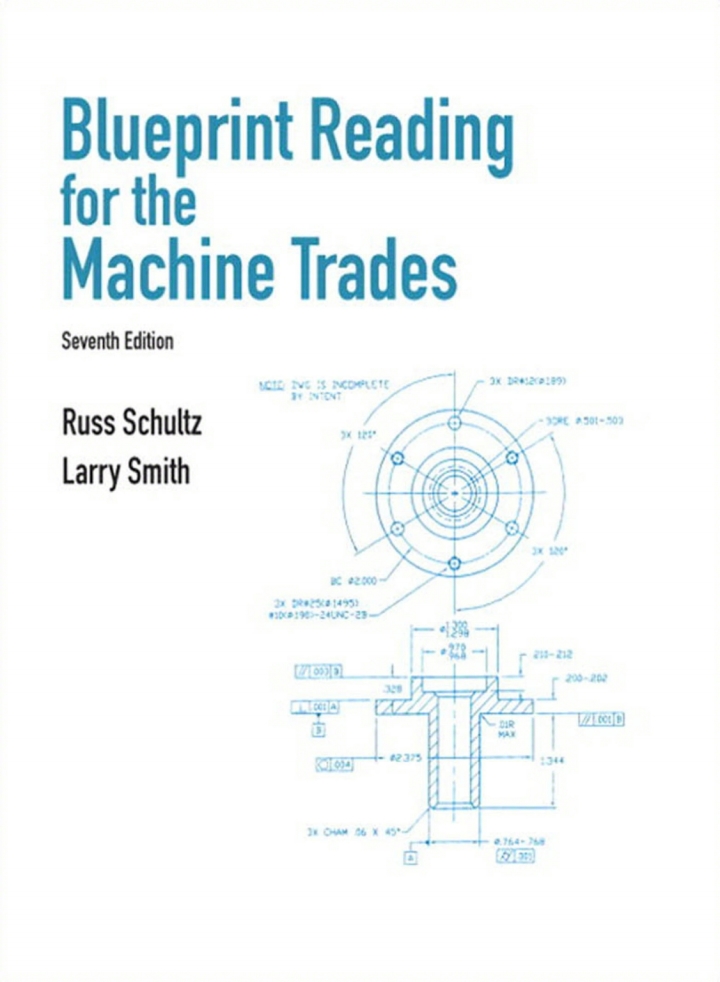 Blueprint Reading for Machine Trades, 7th Edition
