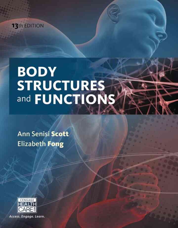 Body Structures and Functions Updated 13th Edition