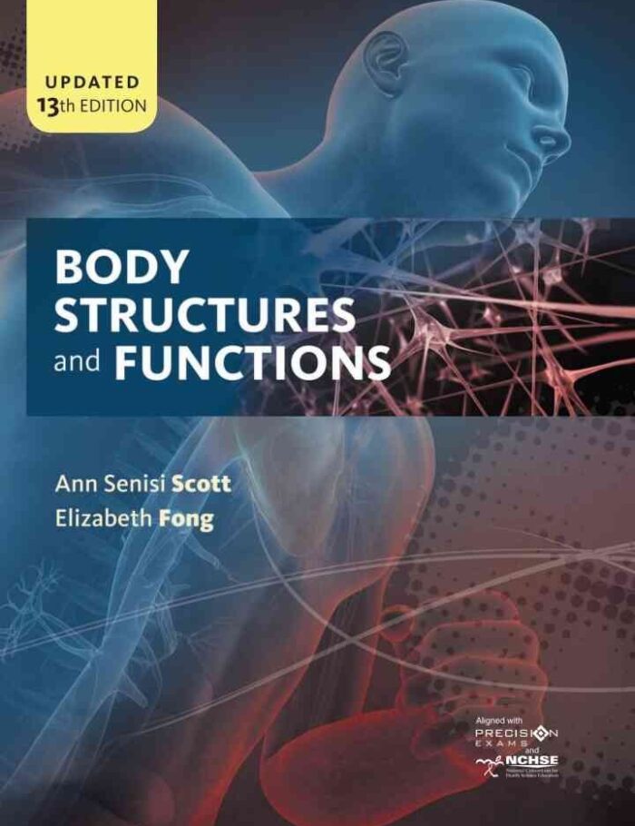 Body Structures and Functions Updated , 3th Edition