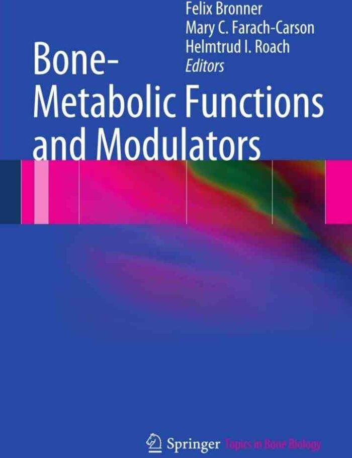 Bone-Metabolic Functions and Modulators