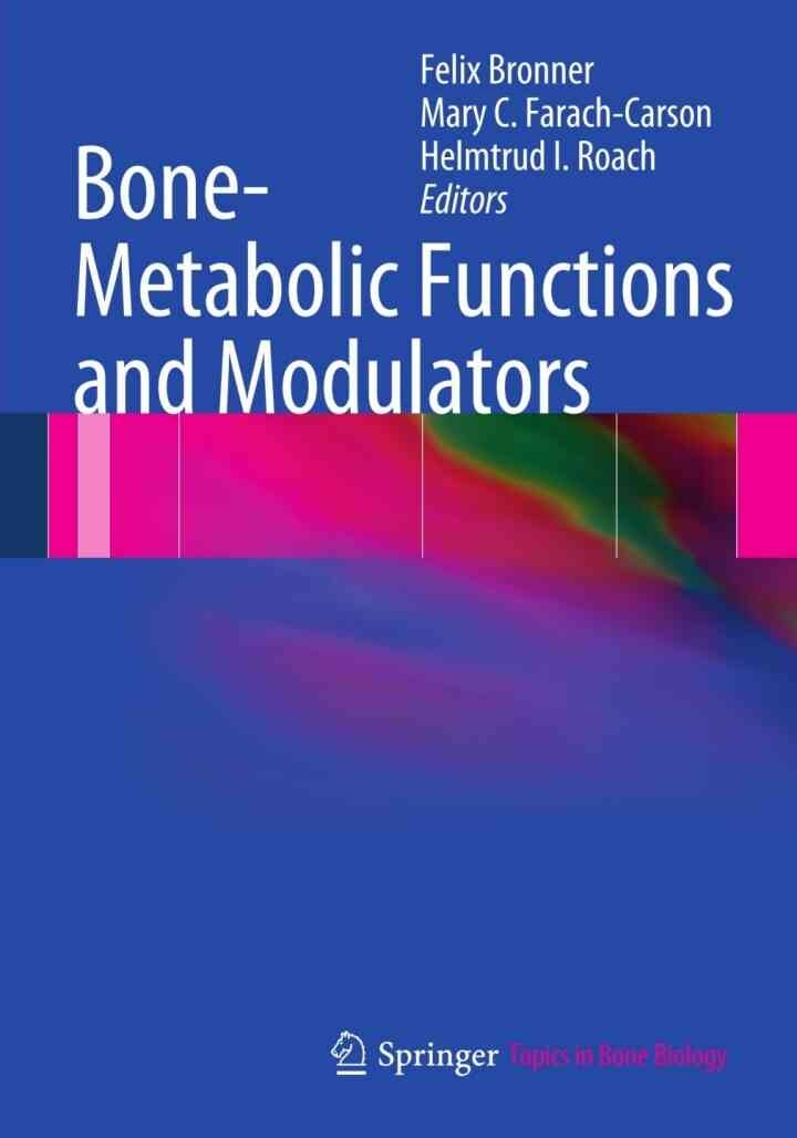 Bone-Metabolic Functions and Modulators