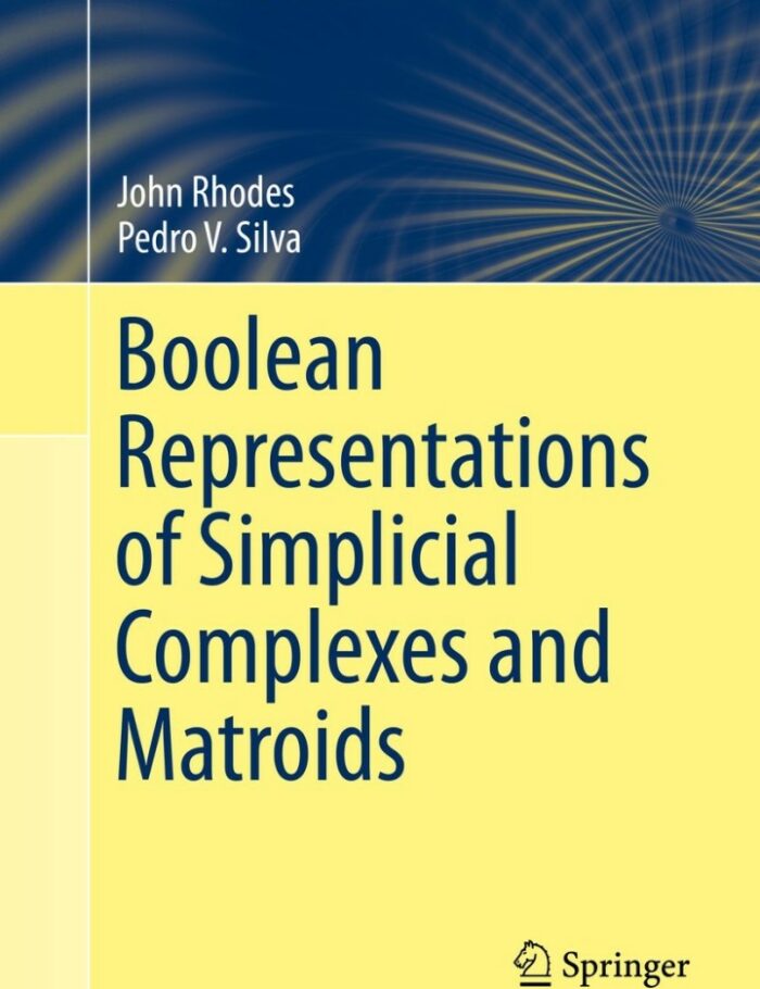 Boolean Representations of Simplicial Complexes and Matroids