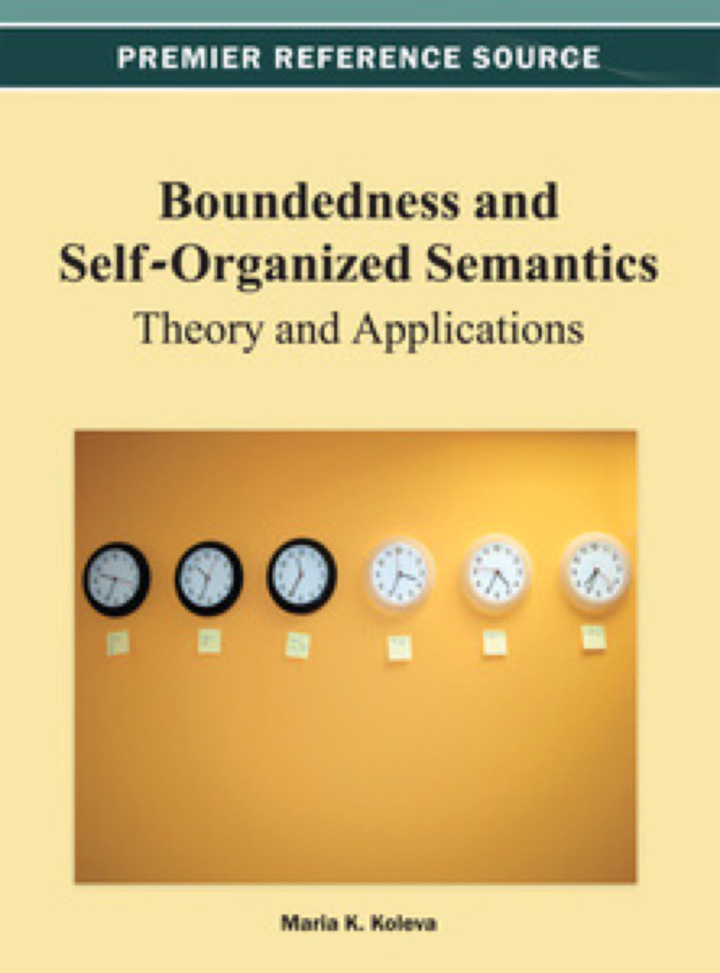 Boundedness and Self-Organized Semantics: Theory and Applications