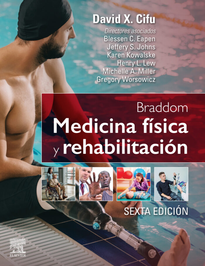 Braddom. Medicina fï¿½sica y rehabilitaciï¿½n