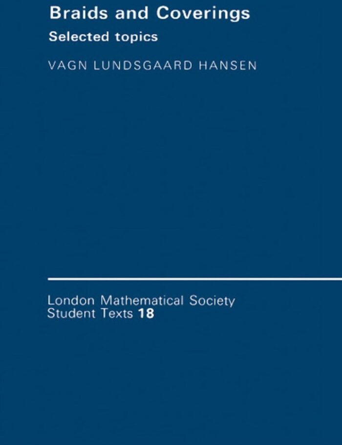 Braids and Coverings: Selected Topics Braids and Coverings: Selected Topics