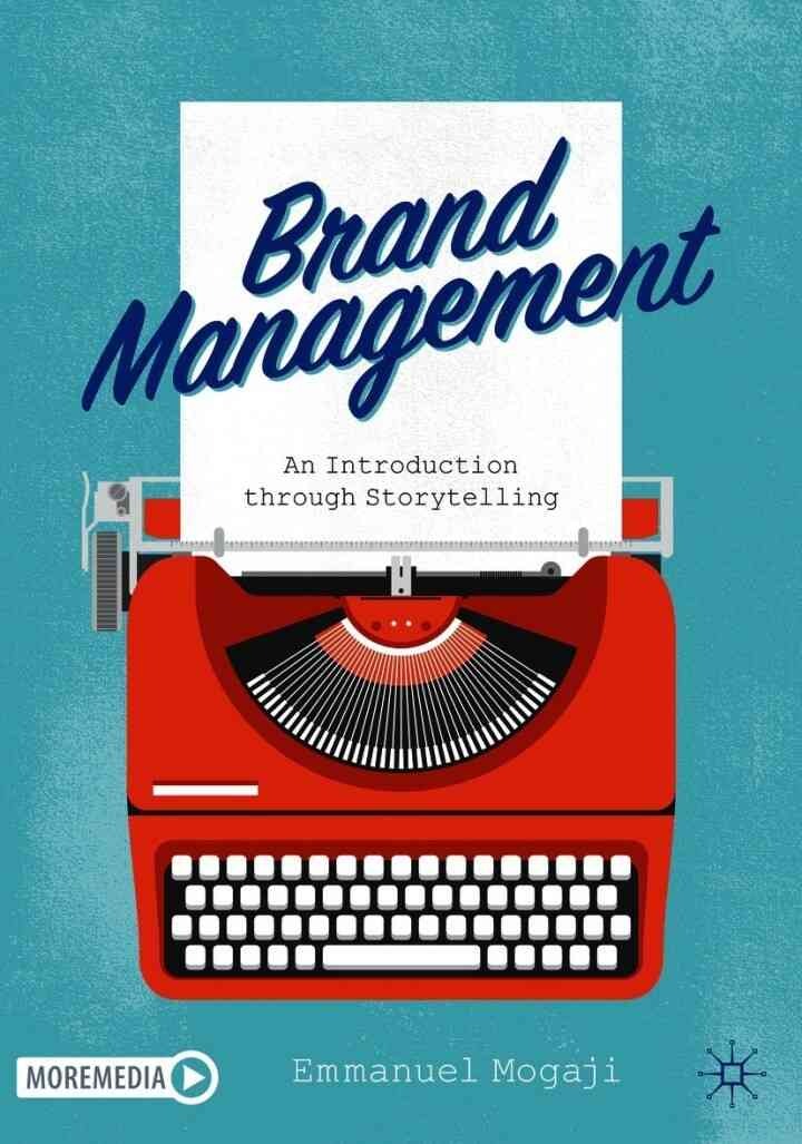 Brand Management: An Introduction through Storytelling