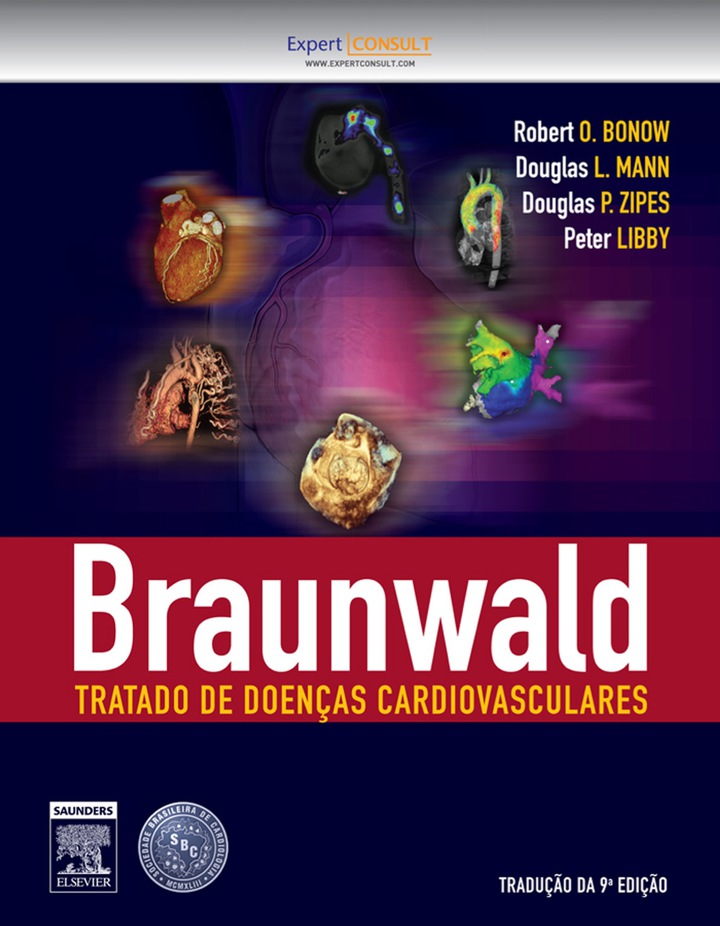 Braunwald Tratado de Doenï¿½as Cardiovasculares