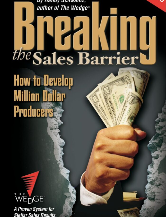 Breaking the Sales Barrier Breaking the Sales Barrier