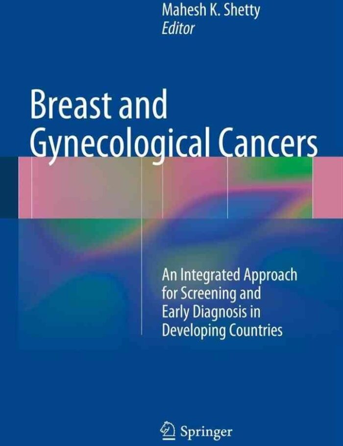 Breast and Gynecological Cancers: An Integrated Approach for Screening and Early Diagnosis in Developing Countries
