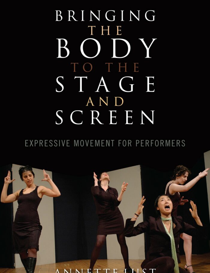 Bringing the Body to the Stage and Screen: Expressive Movement for Performers