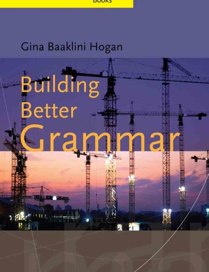Building Better Grammar 1st Edition Building Better Grammar 1st Edition