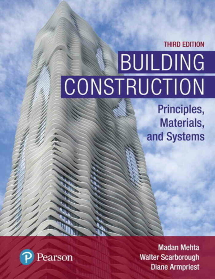 Building Construction: Principles, Materials, and Systems, 3rd Edition