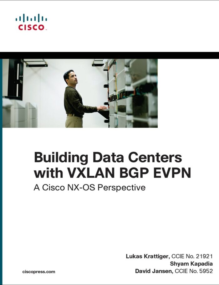 Building Data Centers with VXLAN BGP EVPN: A Cisco NX-OS Perspective Building Data Centers with VXLAN BGP EVPN: A Cisco NX-OS Perspective