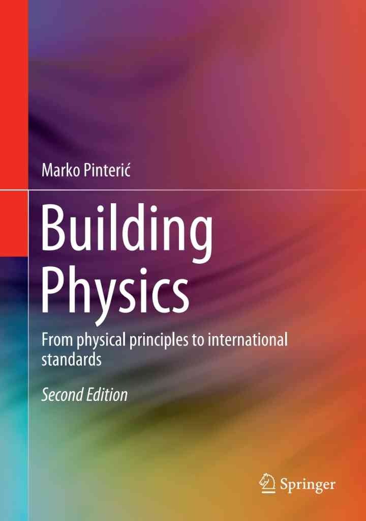 Building Physics: From physical principles to international standards