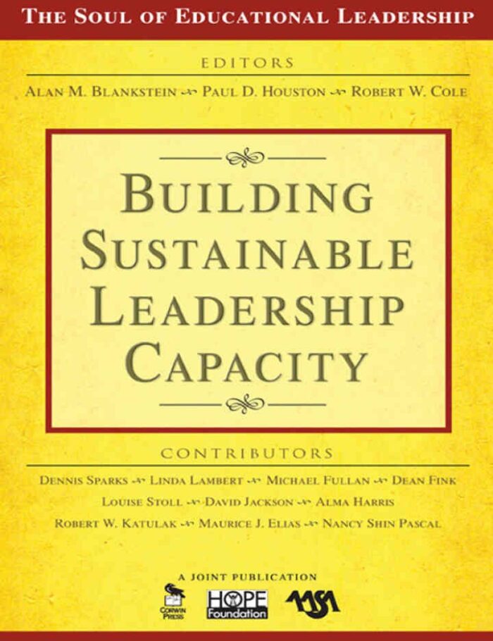 Building Sustainable Leadership Capacity, 1st Edition Building Sustainable Leadership Capacity, 1st Edition