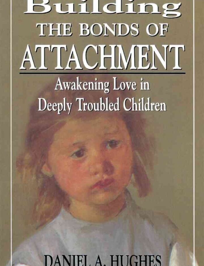 Building the Bonds of Attachment, 2nd Edition