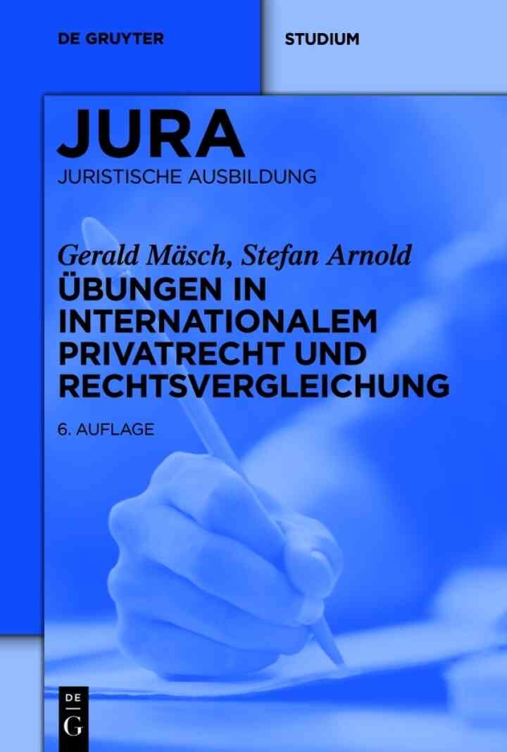 Ãœbungen in Internationalem Privatrecht und Rechtsvergleichung