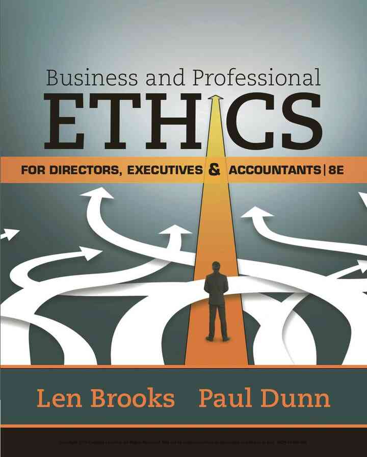 Business & Professional Ethics for Directors, Executives & Accountants, 8th Edition