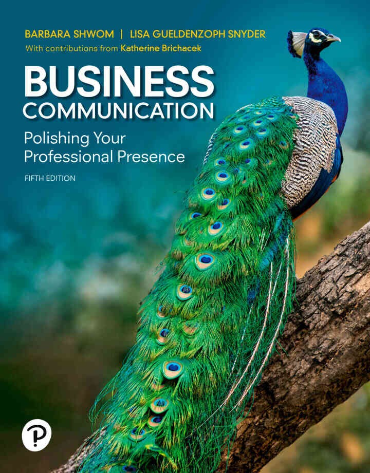 Business Communication: Polishing Your Professional Presence, 5th Edition