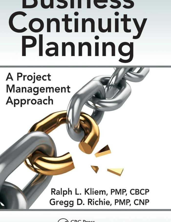 Business Continuity Planning: A Project Management Approach Business Continuity Planning: A Project Management Approach
