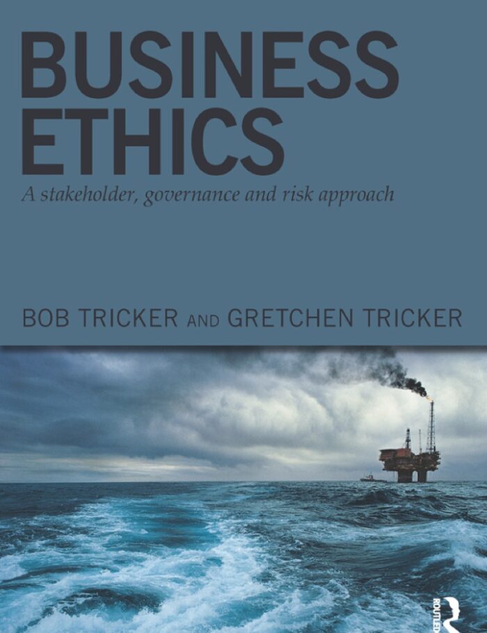 Business Ethics: A stakeholder governance and risk approach Business Ethics: A stakeholder governance and risk approach