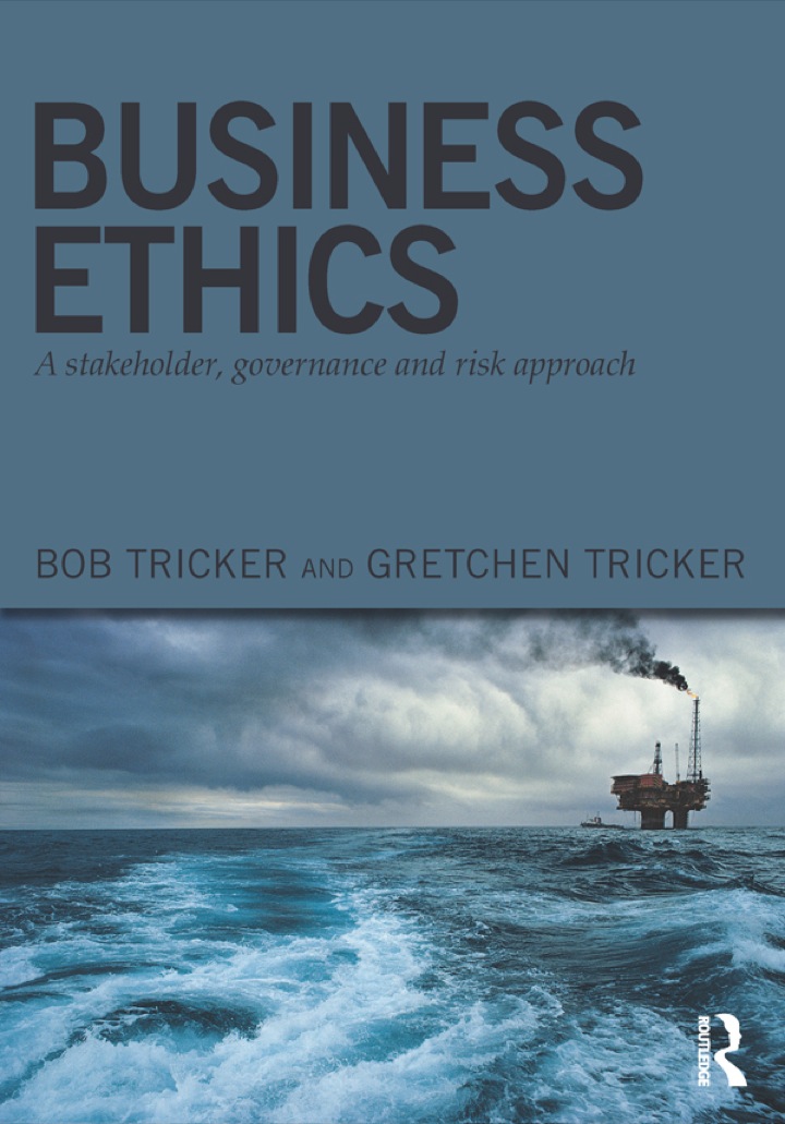 Business Ethics: A stakeholder governance and risk approach