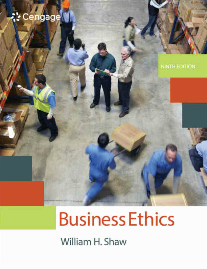 Business Ethics: A Textbook with Cases 9th Edition Business Ethics: A Textbook with Cases 9th Edition