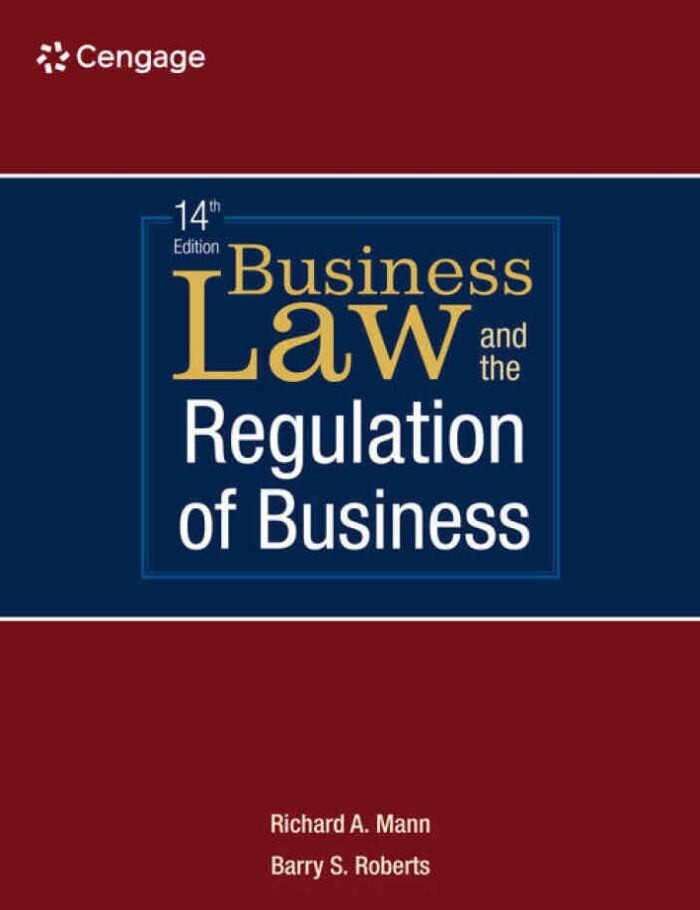 Business Law and the Regulation of Business, 14th Edition