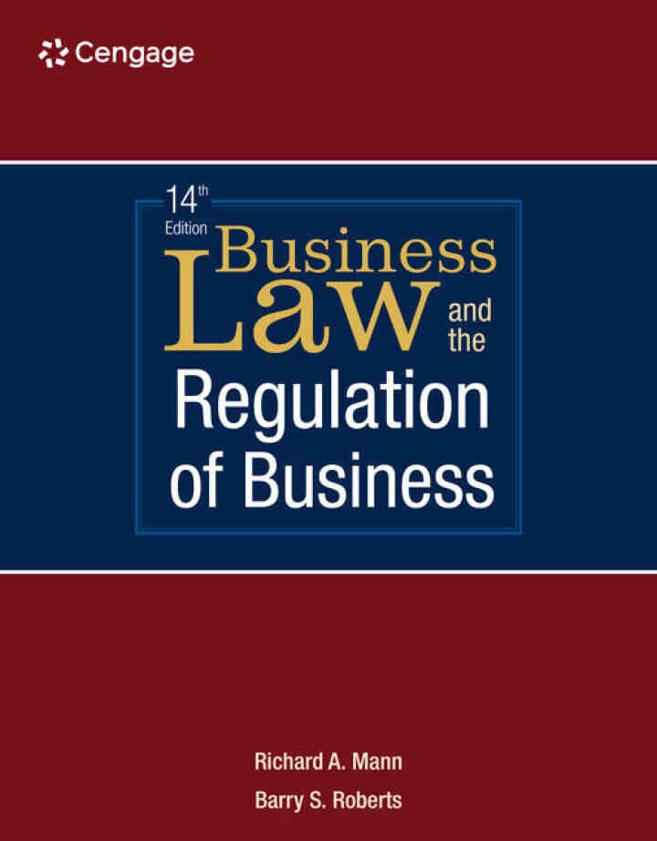 Business Law and the Regulation of Business, 14th Edition