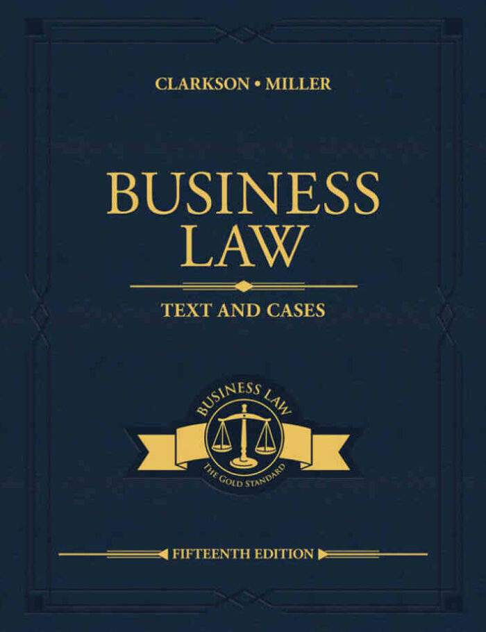 Business Law: Text and Cases 15th Edition