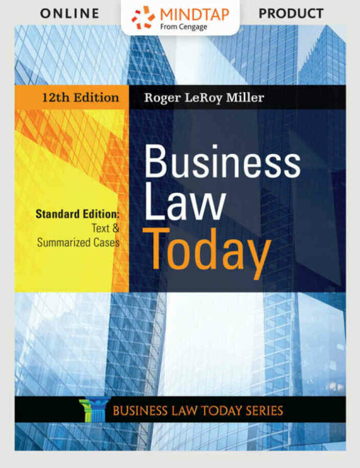 Business Law Today Standard: Text & Summarized Cases 12th Edition Business Law Today Standard: Text & Summarized Cases 12th Edition