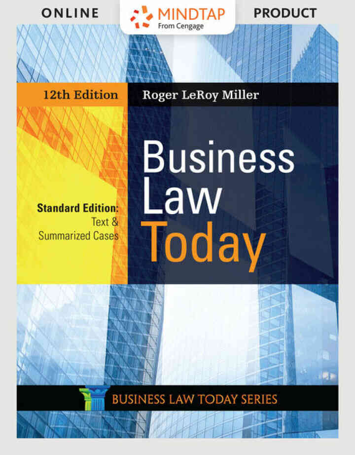 Business Law Today Standard: Text & Summarized Cases 12th Edition
