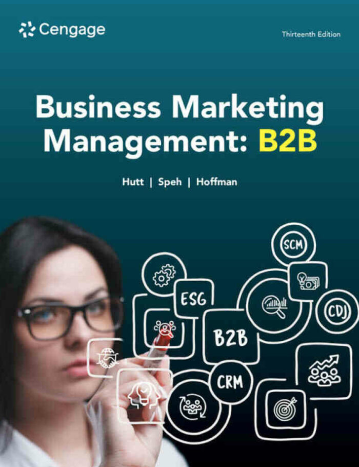 Business Marketing Management: B2B, 13th Edition Business Marketing Management: B2B, 13th Edition