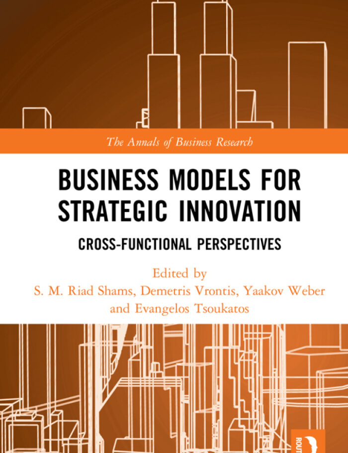 Business Models for Strategic Innovation: Cross-Functional Perspectives Business Models for Strategic Innovation: Cross-Functional Perspectives