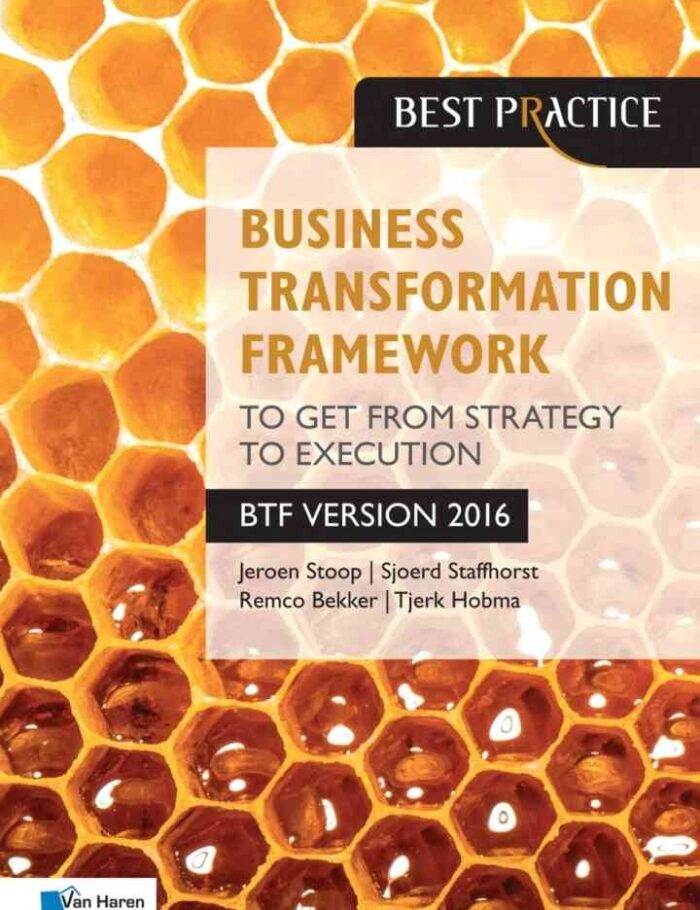Business Transformation Framework - To get from Strategy to Execution, 1st Edition