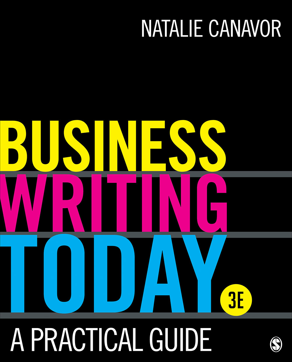 Business Writing Today: A Practical Guide, 3rd Edition