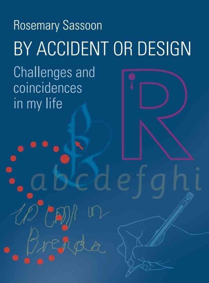 By Accident or Design: Challenges and Coincidences in My Life