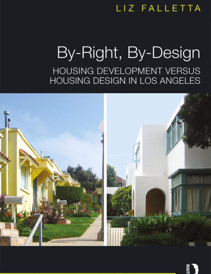 By-Right By-Design: Housing Development versus Housing Design in Los Angeles
