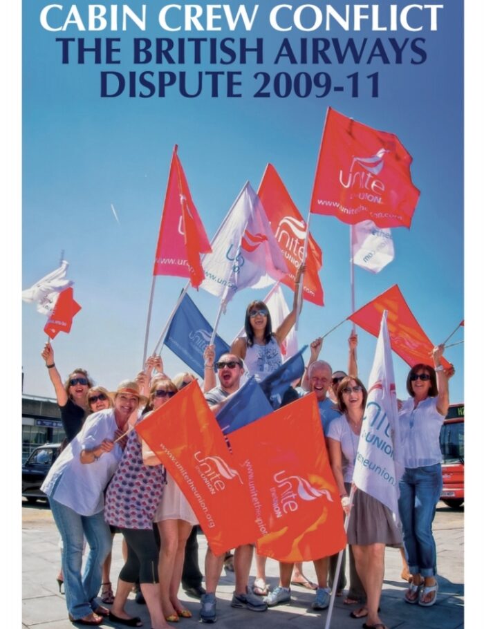 Cabin Crew Conflict: The British Airways Dispute 2009-11 Cabin Crew Conflict: The British Airways Dispute 2009-11