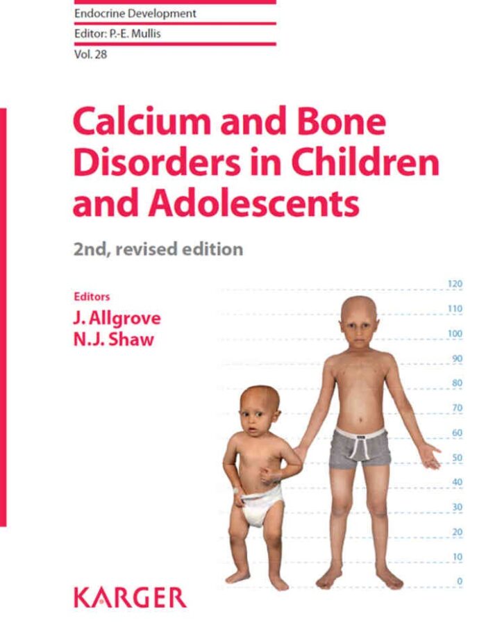 Calcium and Bone Disorders in Children and Adolescents, 2nd Edition Calcium and Bone Disorders in Children and Adolescents, 2nd Edition