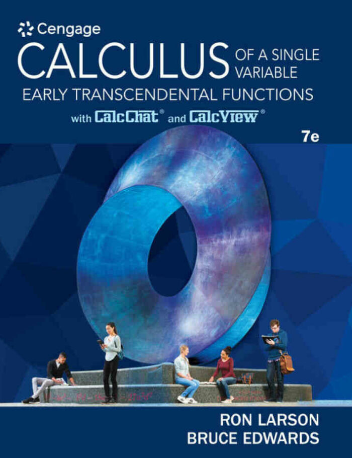 Calculus of a Single Variable: Early Transcendental Functions 7th Edition Calculus of a Single Variable: Early Transcendental Functions 7th Edition