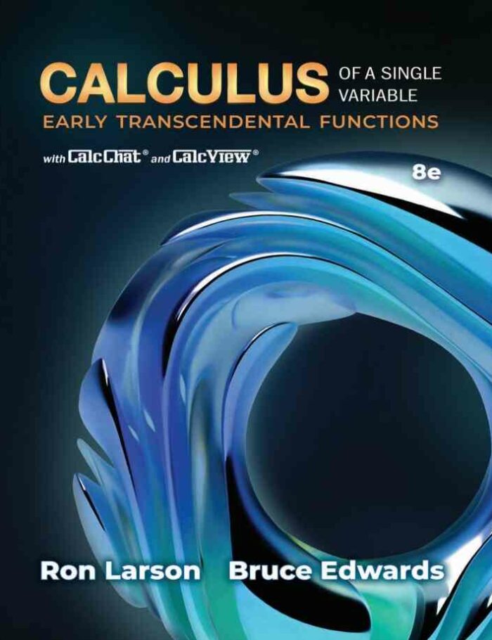 Calculus of a Single Variable: Early Transcendental Functions 8th Edition Calculus of a Single Variable: Early Transcendental Functions 8th Edition