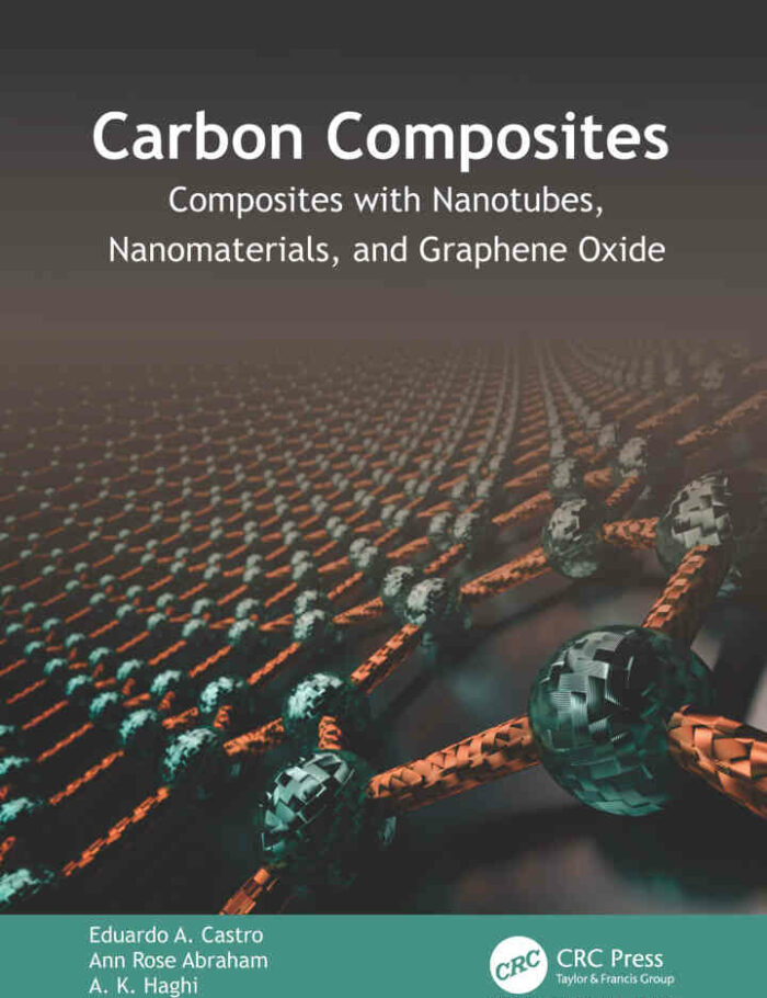 Carbon Composites: Composites with Nanotubes, Nanomaterials, and Graphene Oxide