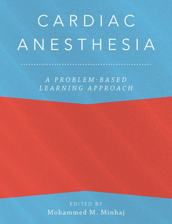 Cardiac Anesthesia: A Problem Based Learning Approach