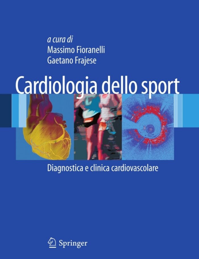 Cardiologia dello Sport: Diagnostica e clinica cardiovascolare