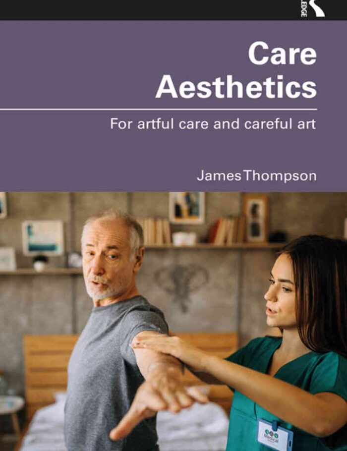 Care Aesthetics: For artful care and careful art Care Aesthetics: For artful care and careful art