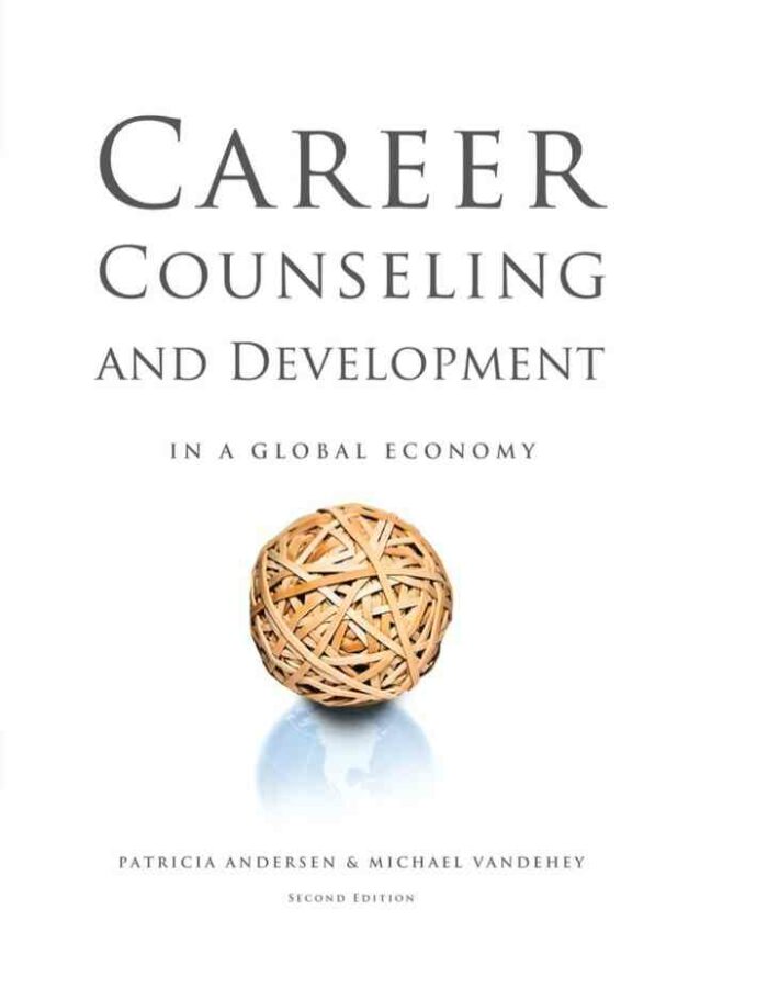 Career Counseling and Development in a Global Economy 2nd Edition Career Counseling and Development in a Global Economy 2nd Edition