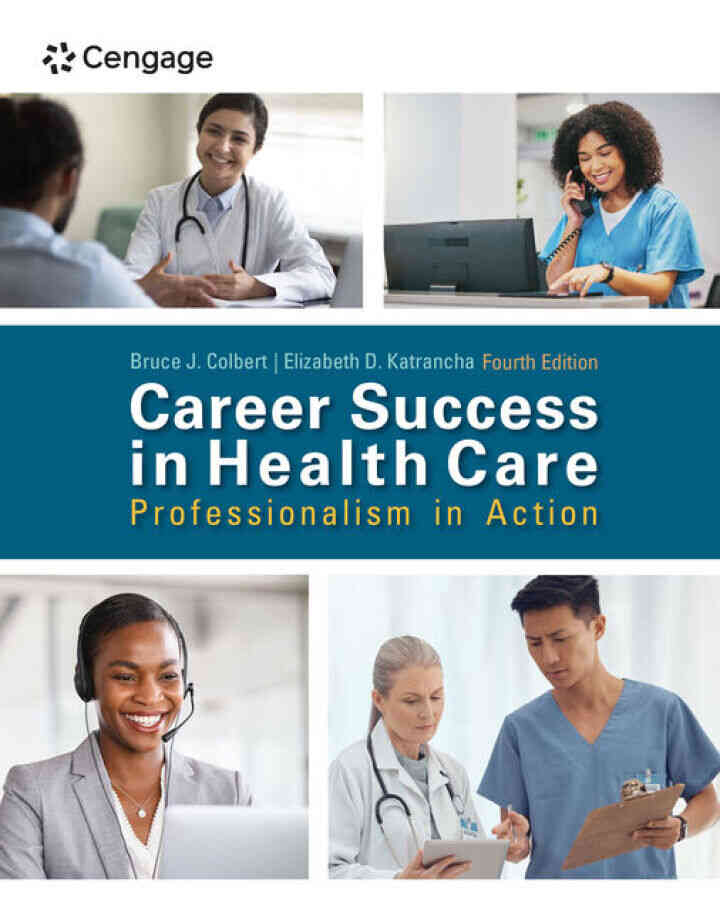 Career Success in Health Care: Professionalism in Action 4th Edition